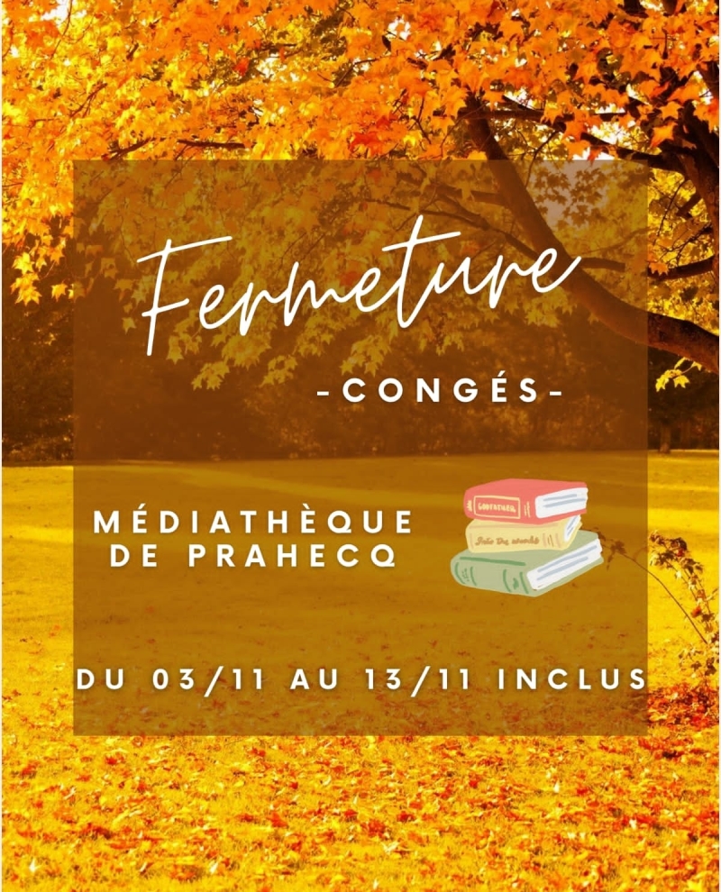 FERMETURE MEDIATHEQUE